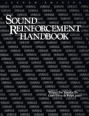 Sound Reinforcement Handbook by Davis, Gary