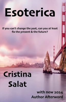 Esoterica: with new 2024 Author Afterword by Salat, Cristina