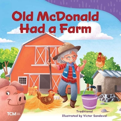 Old McDonald Had a Farm by Sandoval, Victor