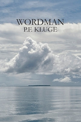 Wordman by Kluge, P. F.