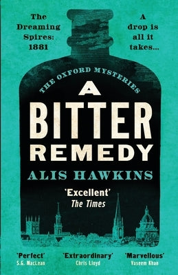 A Bitter Remedy by Hawkins, Alis