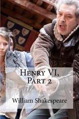 Henry VI, Part 2 by Edibooks