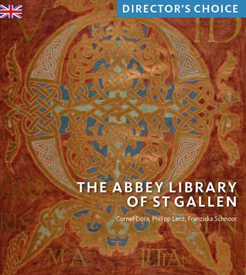 Abbey Library of St Gallen: Director's Choice by Dora, Cornel