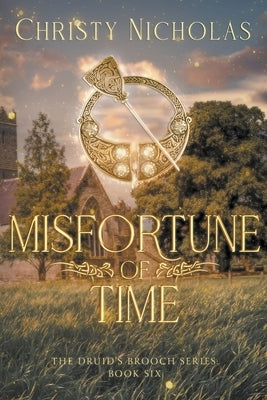 Misfortune of Time by Nicholas, Christy