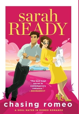 Chasing Romeo by Ready, Sarah