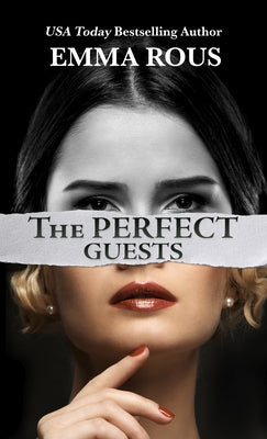 The Perfect Guests by Rous, Emma