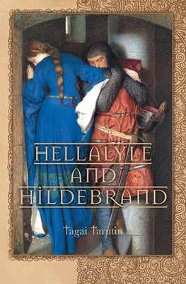 Hellalyle and Hildebrand by Tarutin, Tagai