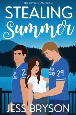 Stealing Summer by Bryson, Jess