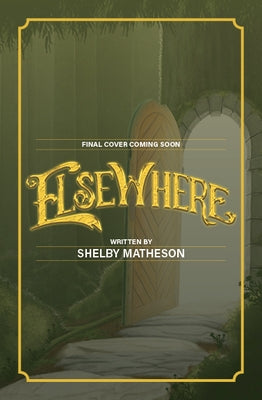 Elsewhere by Matheson, Shelby