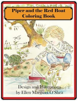 Piper and the Red Boat Coloring book by O'Shea, Ellen Margaret