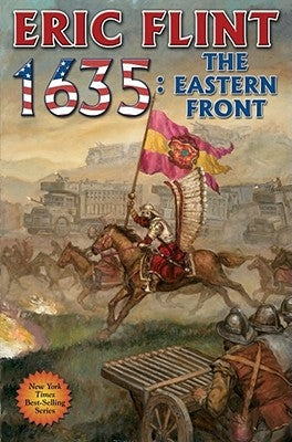 1635: The Eastern Front: Volume 12 by Flint, Eric