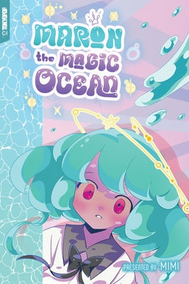 Maron the Magic Ocean by Mimi