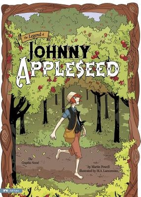 The Legend of Johnny Appleseed by Powell, Martin