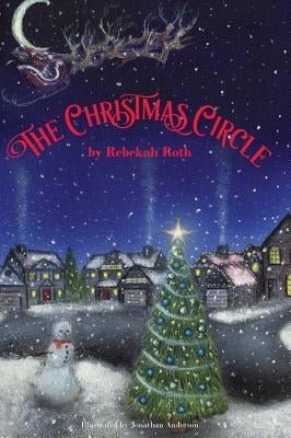 The Christmas Circle by Roth, Rebekah