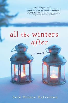 All the Winters After by Halverson, Seré