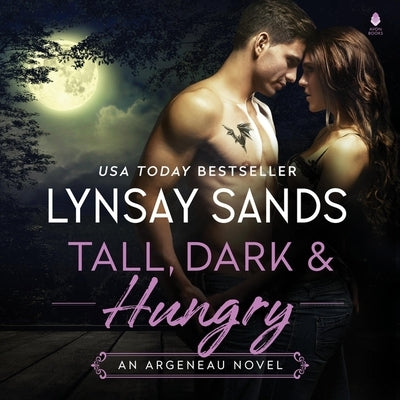 Tall, Dark & Hungry by Sands, Lynsay