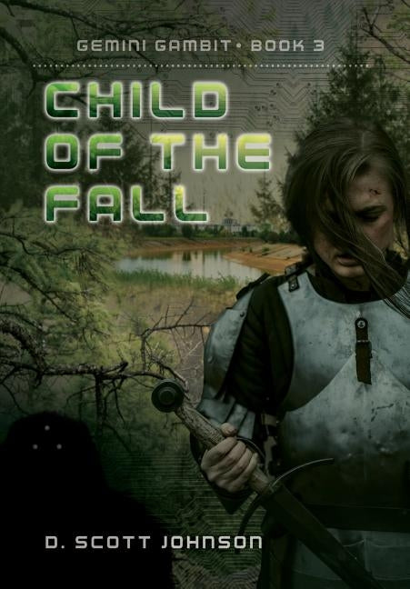 Child of the Fall by Johnson, D. Scott