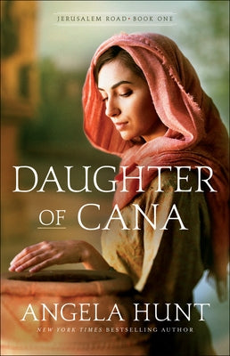 Daughter of Cana by Hunt, Angela