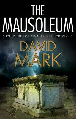 The Mausoleum by Mark, David