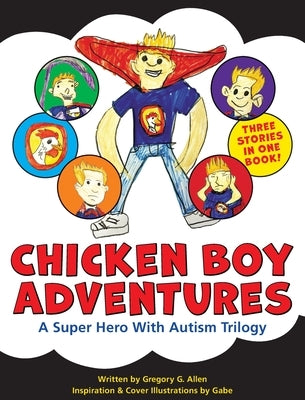 Chicken Boy Adventures by Allen, Gregory G.