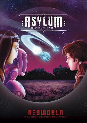 Asylum: Refugees of Mars by Collins, A. L.