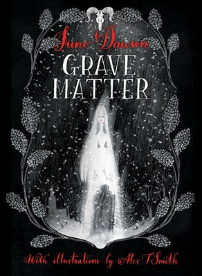 Grave Matter by Dawson, Juno