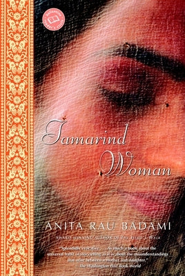 Tamarind Woman by Badami, Anita Rau