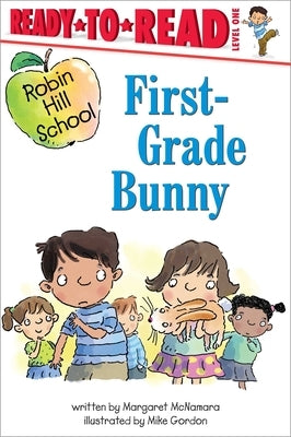 First-Grade Bunny: Ready-To-Read Level 1 by McNamara, Margaret