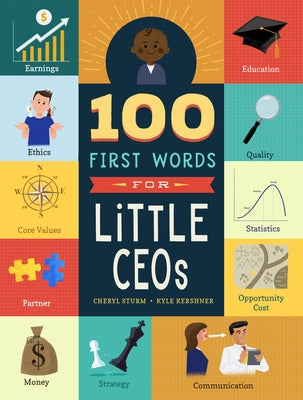 100 First Words for Little CEOs by Sturm, Cheryl