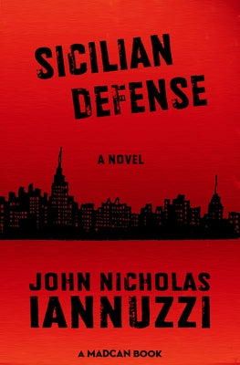 Sicilian Defense by Iannuzzi, John Nicholas