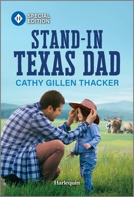 Stand-In Texas Dad by Thacker, Cathy Gillen