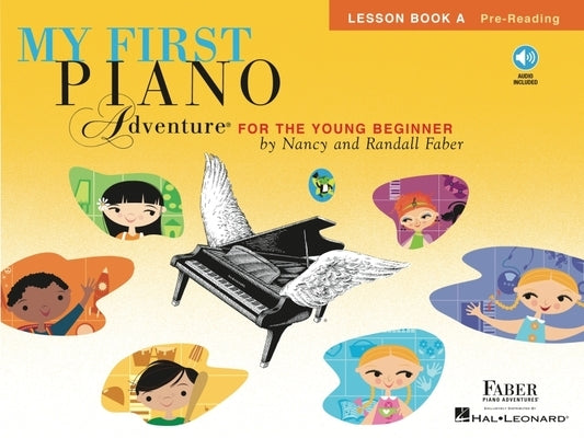 My First Piano Adventure: Lesson Book a with Online Audio [With CD (Audio)] by Faber, Nancy