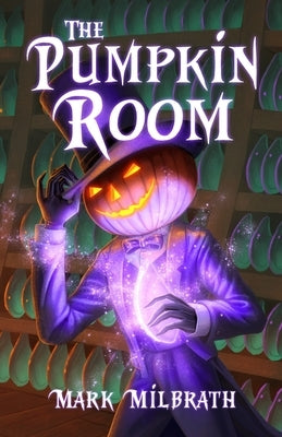 The Pumpkin Room by Milbrath, Mark