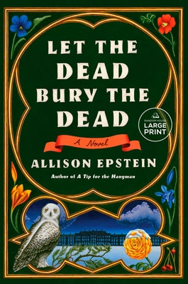 Let the Dead Bury the Dead by Epstein, Allison