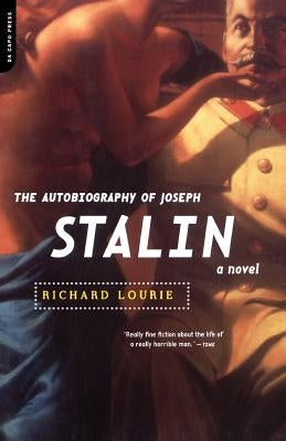 The Autobiography of Joseph Stalin by Lourie, Richard