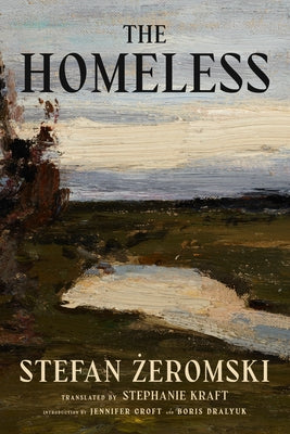 The Homeless by &#379;eromski, Stefan