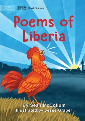 Poems of Liberia by McCollum, Sean