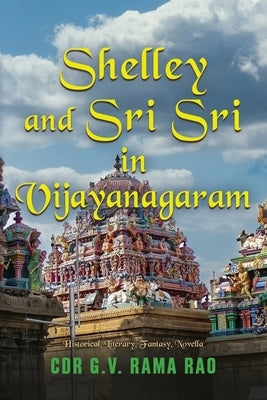 Shelley and Sri Sri in Vijayanagaram by Rao, Cdr G. V. Rama