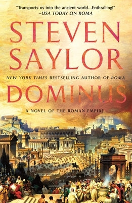 Dominus: A Novel of the Roman Empire by Saylor, Steven