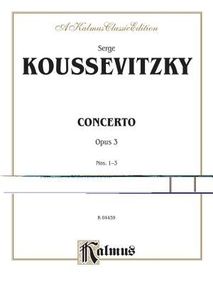 Concerto, Op. 3 by Koussevitzky, Serge