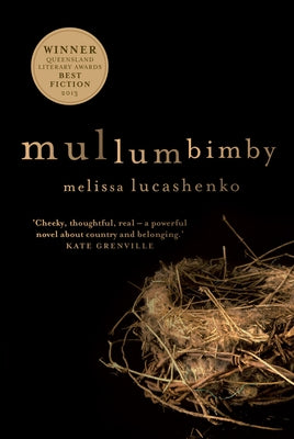 Mullumbimby by Lucashenko, Melissa