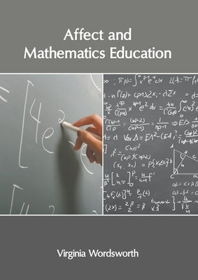 Affect and Mathematics Education by Wordsworth, Virginia