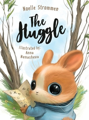 The Huggle by Strommen, Noelle