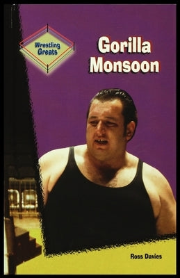 Gorilla Monsoon by Davies, Ross