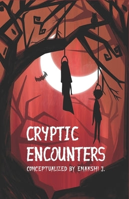 Cryptic Encounters by D'Silva, Neil