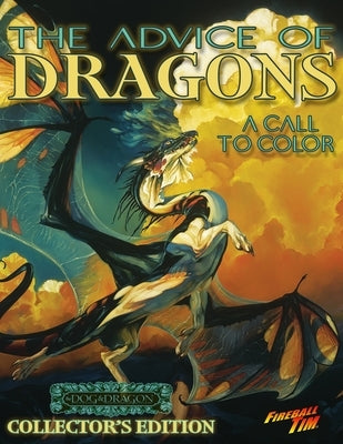 THE ADVICE OF DRAGONS - A Call to Color Coloring Book by Edwards, Heather