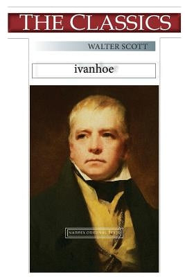 Walter Scott, Ivanhoe by Narthex