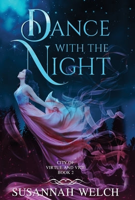 Dance with the Night by Welch, Susannah