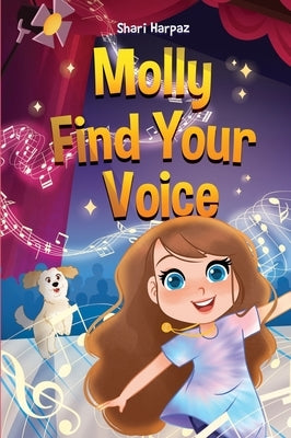 Molly Find Your Voice by Harpaz, Shari