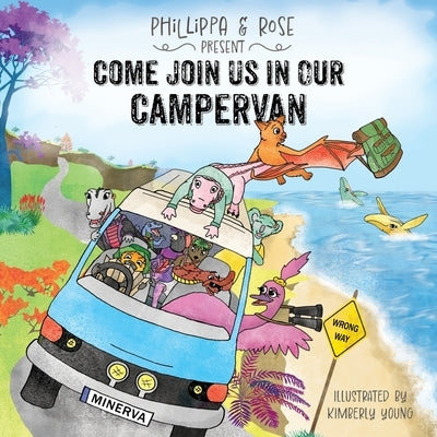 Come Join Us In Our Campervan by Grey, Phillippa